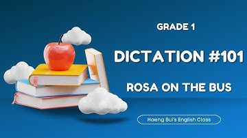 1.101 | Rosa on the Bus | Primary Dictation | Grade 1 | Nghe viết tiếng Anh |Learn English with Hang