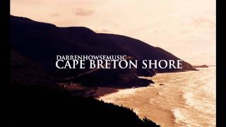 Video thumbnail of "Cape Breton Shore - Original Song"