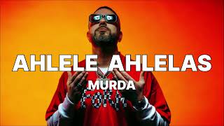Murda - Ahlele Ahlelas Official Music Hay Allah Tiktok Trend