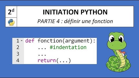P4 / PYTHON / Créer et utiliser une fonction