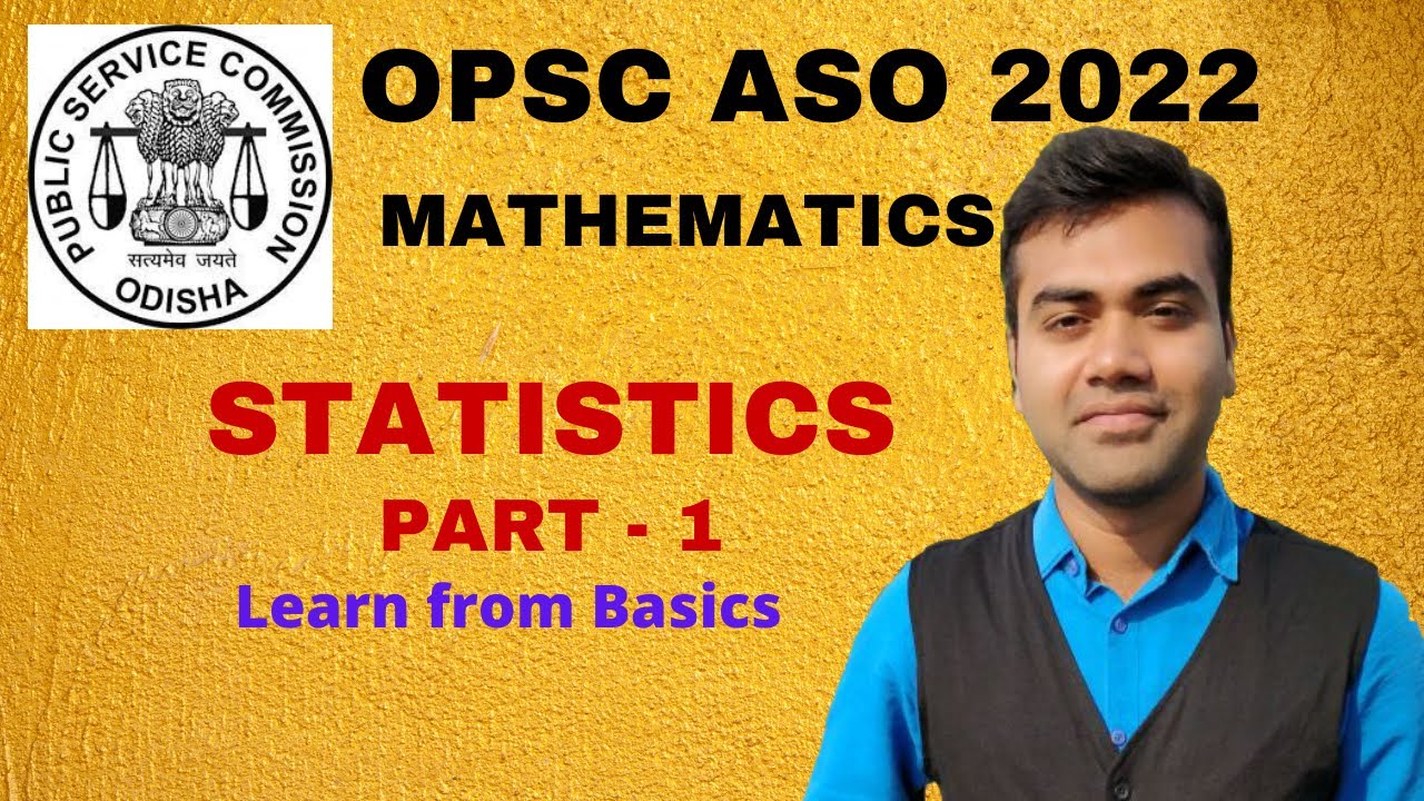 Opsc Math OPSC ASO 2022 || Mathematics || STATISTICS || PART -1 || Learn the ...