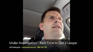 When s the Best Time to Get a Military Lawyer? As Soon as You re a Suspect or Under Investigation.