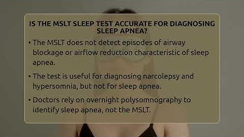 Is The MSLT Sleep Test Accurate For Diagnosing Sleep Apnea? - Sleep Apnea Support Network