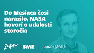 Do Mesiaca Čosi Narazilo, Nasa Hovorí O Udalosti Storočia Podcast Zoom