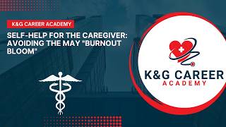 Self-Help For the Caregivers: Avoiding the May "Burnout Bloom"