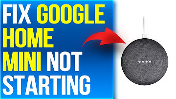 How To Fix Google Home Mini Not Starting (How To Troubleshoot Google Home Mini Not Starting)