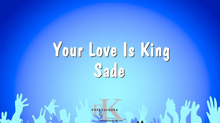 Your Love Is King Karaoke version - Karaoke performance video thumbnail