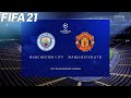 FIFA 21 | Manchester City vs Manchester United | UEFA Champions League | Gameplay & Full match