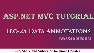 Lec 25 Data Annotations in ASP NET MVC | ASP.NET MVC Tutorial