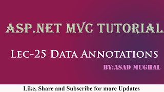 Lec 25 Data Annotations in ASP NET MVC | ASP.NET MVC Tutorial