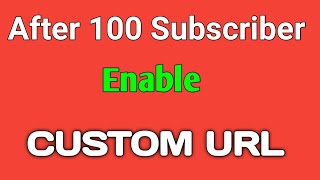 Algrow 100 subscriber par kya deta hai  How to Enable Custom URL 2020
