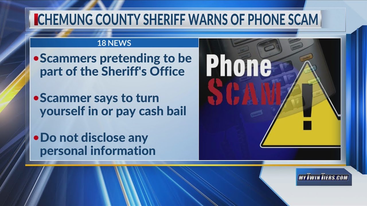 Chemung County Sheriff’s Office warns against scam calls YouTube