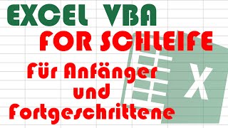 For / Next Schleife in Excel VBA - Grundlagen zu Schleifen [Tutorial / HowTo]