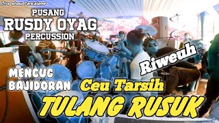 Rusdy Oyag Featuring Ceu Tarsih Mencug Bareng II Tulang Rusuk II Seru banget ! ! !