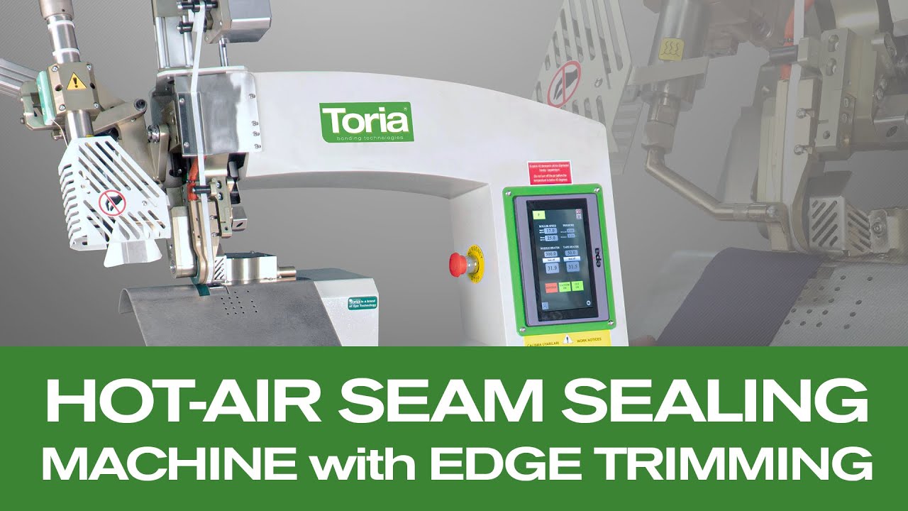 Seam Sealing Machine with Edge Trimming | Toria 8002 - Hot-Air Tape Welding Waterproof All Fabrics