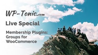 WordPress Membership Plugins: Groups for WooCommerce