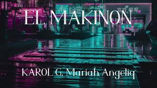 Karol G Ft. Mariah Angeliq - El Makinon ( Ger Dj Remix )