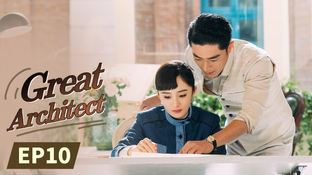【ENG SUB】《Great Architect 筑梦情缘》EP10  Starring：Yang Mi | Huo jianhua【MangoTV Drama English】