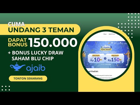 Undang 3 Teman Bonus 150 Ribu dari Ajaib || Event Terbaru Aplikasi Ajaib