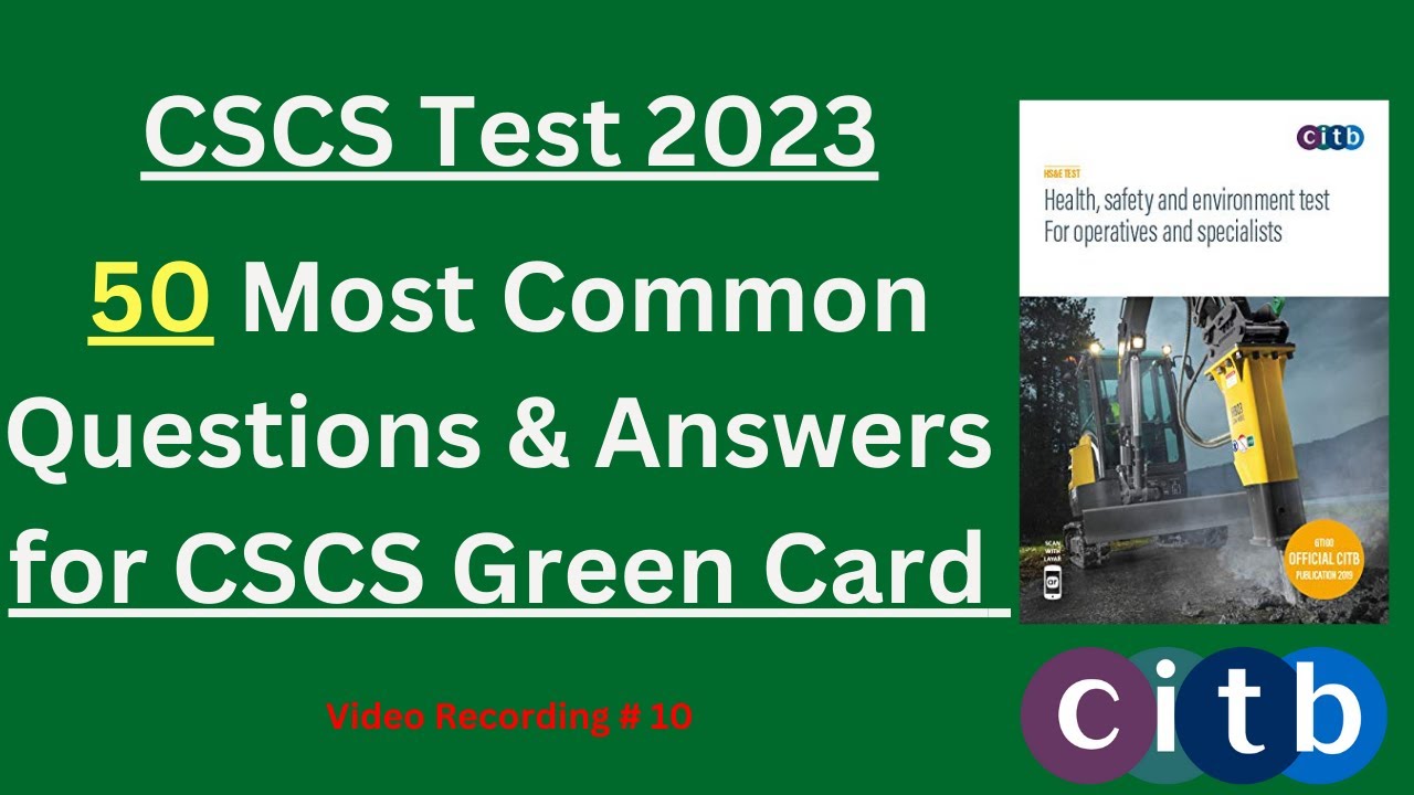CSCS Test 2023 - 50 most common Q&A | CSCS Card UK | CiTB Test 2023 | CSCS Test revision 2023 | CSCS