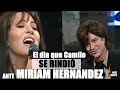 EL DÍA EN QUE CAMILO SESTO SE RINDIÓ ANTE MYRIAM HERNÁNDEZ