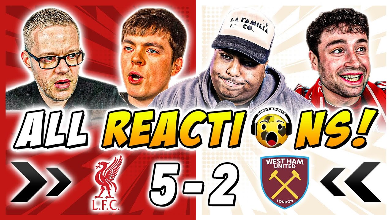 Liverpool and Rivals & Haters Fan Reactions to Liverpool 5-2 West Ham ...