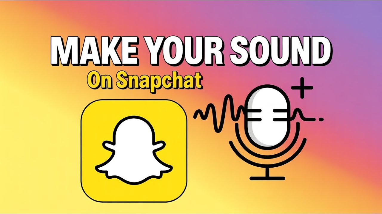 How To Make Your Own Sound On Snapchat (2025)