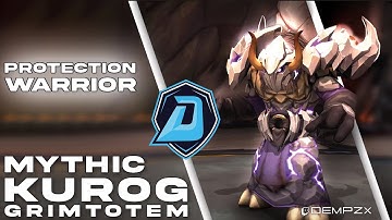 Protection Warrior | Mythic Kurog Grimtotem | POV