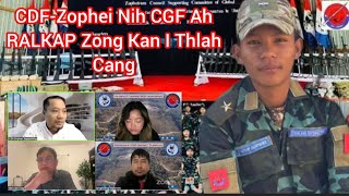 CDF-Zophei Nih CGF Ah Kan Ralkap Zong Kan Thlah Cang Hna... Zeitluk In Dah An I Zuam