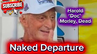 Harold “Doc” Morley dead at 83 - Bridgetown, Barbados