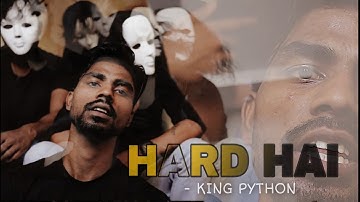 KING PYTHON - HARD HAI || OFFICIAL VIDEO