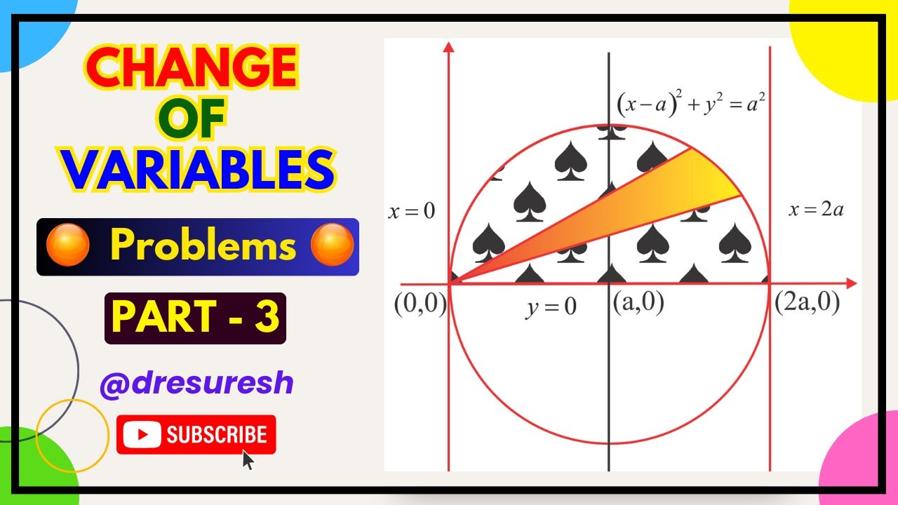 18. Change of Variables : Part-3 :   Circle Problem- 21MAB102T