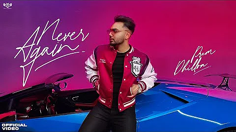 Never Again (Official Video) | Prem Dhillon | Snappy | EP No Lookin Back | Punjabi Song 2022