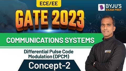 Differential Pulse Code Modulation (DPCM) | Communications Systems | GATE ECE 2023 | BYJU