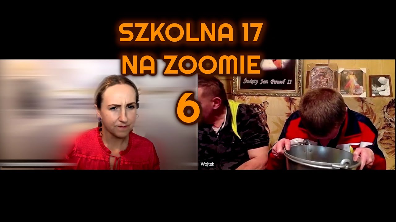 SZKOLNA 17 NA ZOOMIE odc. 6