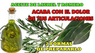 Aceite de Oliva Con Romero 🌿 y Laurel, ELIMINA EL DOLOR EN LAS ARTICULACIONES.