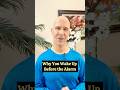 Why You Wake Up Before the Alarm!  #drmandell #morning #alarm #sleep
