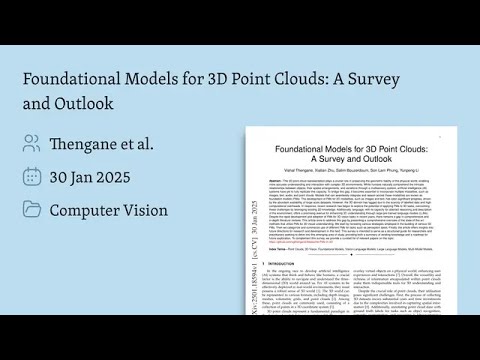 Foundational Models for 3D Point Clouds: A Survey and Outlook - YouTube
