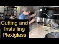 Cutting Plexiglass Windows