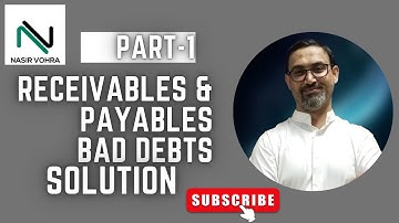 ACCA F3 BPP KIT SOLUTION RECEIVABLES AND PAYABLES BAD DEBTS QUESTIONS PART 1