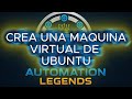 Crea una Máquina Virtual de Ubuntu // Create an Ubuntu virtual machine