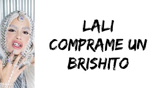 Lali - Comprame un brishito (letra)