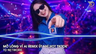 M Lng V Ai Remix t Nh td Network  Em Mt Lng V Anh Nhng Anh M Lng V Ai Remix Tiktok