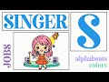 ABC Songs for Kids | S | SINGER 🎤 | Learn the Alphabet with Jobs!