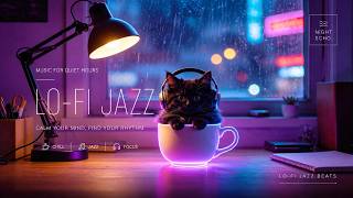 Quiet Hours โ๏ธ Relaxing Instrumental Lofi Jazz Beats to Study, Work & Sleep