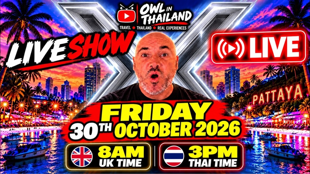 FRIDAY SPECIAL THE OWL LIVE LETS TALK PATTAYA THAILAND