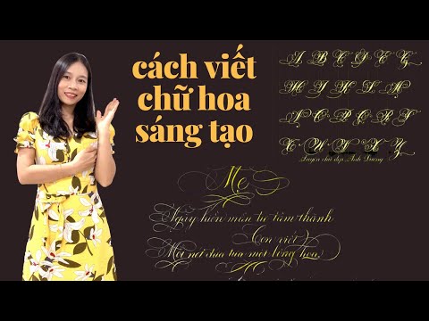 Video Hướng dẫn viết chữ sáng tạo | Luyện chữ đẹp - youtube