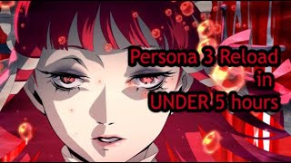 Persona 3 Reload in UNDER 5 hours by AvuKamu 198 views 2 months ago 4 hours, 54 minutes