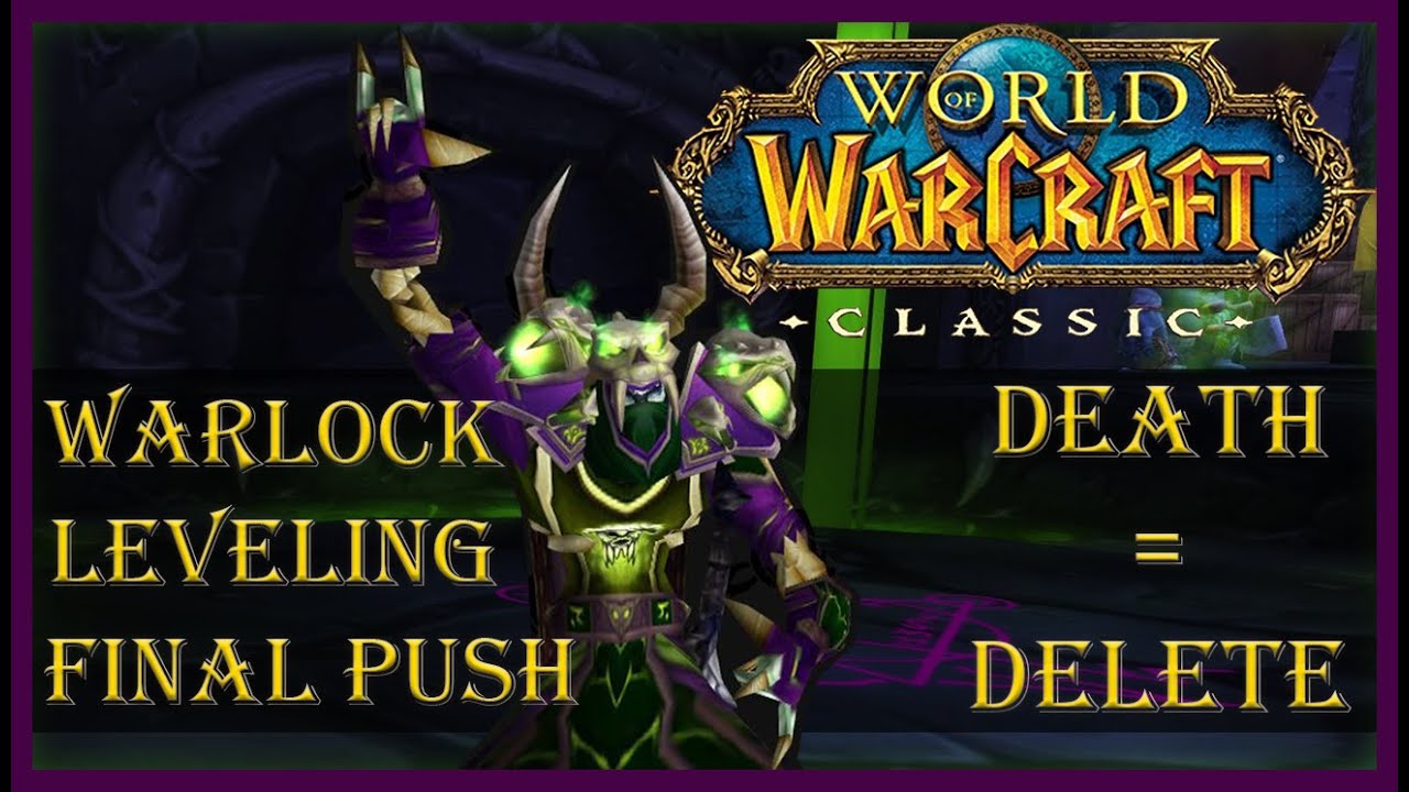 HARDCORE | WoW Classic Era | Full Playthrough | Warlock | 1-60 | 60 DING