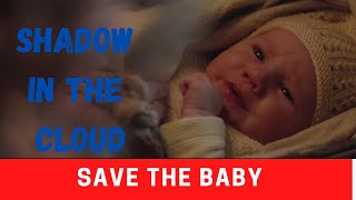 Garrett Tries To Save The Child - Shadow In The Cloud 2020 L Chloë Grace Moretz